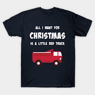 Funny Little Red Truck for Christmas T-Shirt